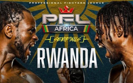 Boxing: PFL Africa heads to Rwanda for Historic Semi – Finals