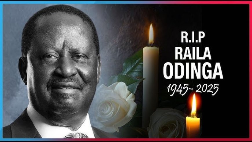A giant has fallen: Kenyan veteran opposition politician “Raila Odinga” dies